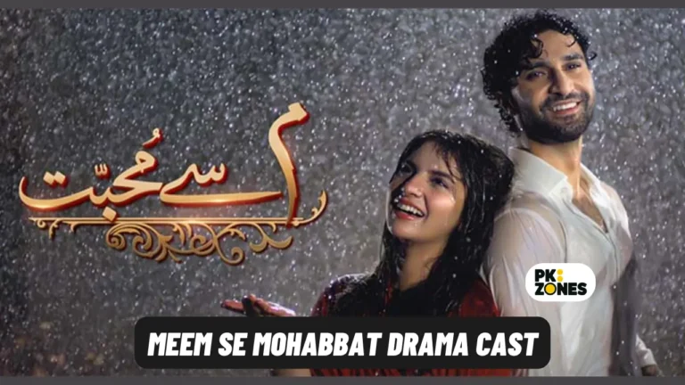 Meem Se Mohabbat Drama Cast