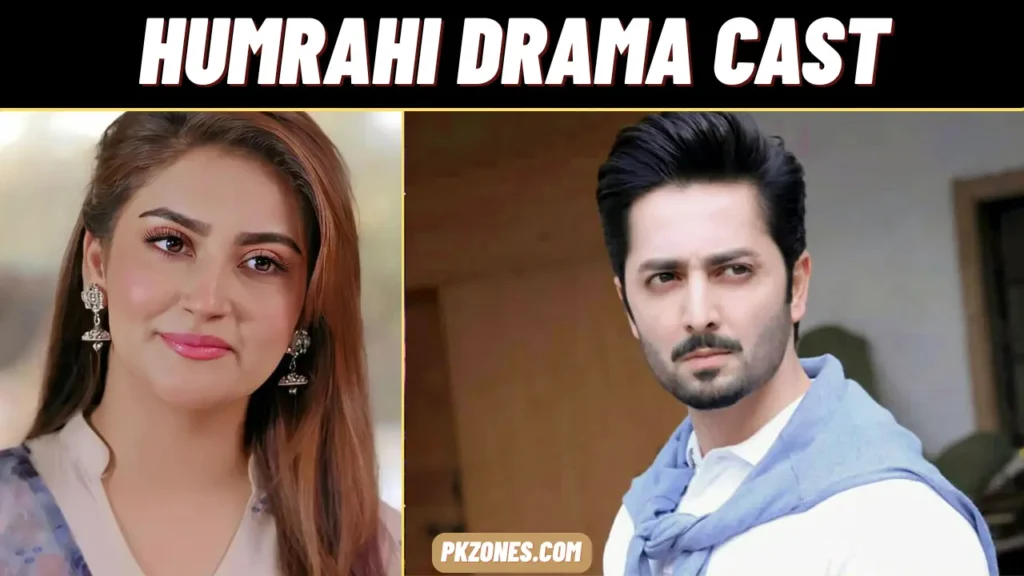 Humrahi Drama Cast