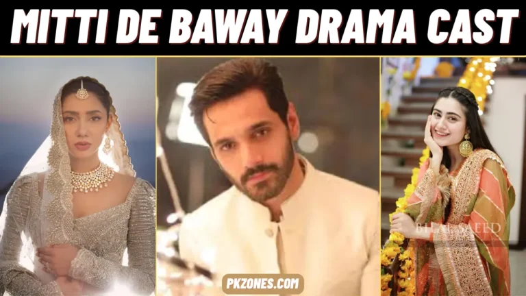 Mitti De Baway Drama Cast